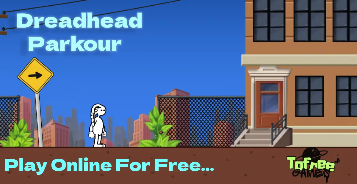 dreadhead parkour TOFREEGAMES