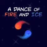 A Dance of Fire and Ice