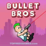 Bullet Bros