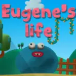 Eugene’s Life