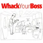 Whack Your Boss
